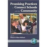 Promising Practices to Connect Schools With the Community by Robinson, Eddie Jacqui, 9781930608962