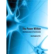 The Power Within: From Neuroscience To Transformation by Daugherty, Alane, 9780757548963