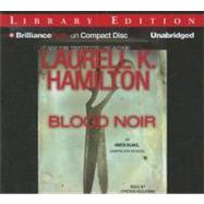 Blood Noir by Hamilton, Laurell K., 9781597378963