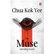 The Muse and Other Stories by Yee, Chua Kok, 9789815058963