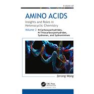 Amino Acids: Insights and Roles in Heterocyclic Chemistry by Zerong Wang, 9781000738964
