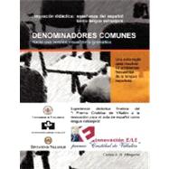 Denominadores Comunes/ Common Denominators: Hacia una Version Visual de la Gramatica/ Toward a Visual Version of Grammar by Alfageme, Carlos Alonso Hidalgo, 9781430328964