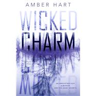 Wicked Charm by Hart, Amber, 9781633758964