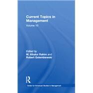 Current Topics in Management: Volume 10 by Golembiewski,Robert, 9781138508965