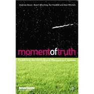 Moment of Truth Redefining the Marketing Agenda by Bauer, Andreas; Bloching, Bjoern; Howaldt, Kai; Mitchell, Alan, 9781403998965