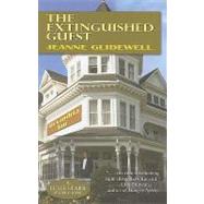 The Extinguished Guest by GLIDEWELL JEANNE, 9781594148965