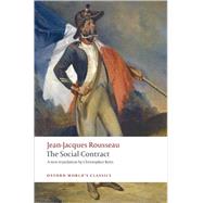 Discourse on Political Economy and The Social Contract by Rousseau, Jean-Jacques; Betts, Christopher, 9780199538966