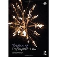 Beginning Employment Law by Marson; James, 9780415658966