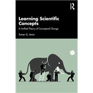 Learning Scientific Concepts by Tamer G. Amin, 9780429998966