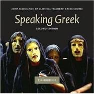 Speaking Greek 2 Audio CD set by Corporate Author Joint Association of Classical Teachers' Greek Course, 9780521728966