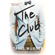 The Club by Wrger, Takis; Collins, Charlotte, 9780802128966
