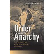 Order within Anarchy by Morrow, James D., 9781107048966