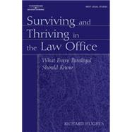 Surviving and Thriving in the Law Office by Hughes, Richard L., 9781401838966