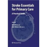 Stroke Essentials for Primary Care by Alway, David; Cole, John Walden, 9781627038966