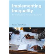 Implementing Inequality by Peters, Rebecca Warne, 9781978808966