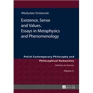 Existence, Sense and Values by Strozewski, Wladyslaw; Kolodziejczyk, Sebastian Tomasz, 9783631628966