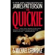 The Quickie by Patterson, James; Ledwidge, Michael, 9780446198967