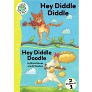 Hey Diddle Diddle and Hey Diddle Doodle by Moses, Brian (RTL); Newton, Jill, 9780778778967