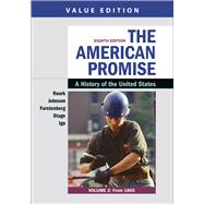 The American Promise by Roark, James L.; Johnson, Michael P.; Furstenberg, Francois; Stage, Sarah; Igo, Sarah, 9781319208967