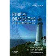 Ethical Dimensions in the Health Professions by Purtilo, Ruth B., 9781437708967