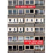 Welfare Words by Garrett, Paul Michael, 9781473968967