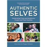 Authentic Selves by Jeff Miller, 9781558968967