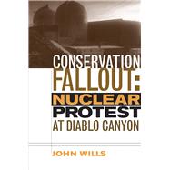 Conservation Fallout by Wills, John, 9780874178968
