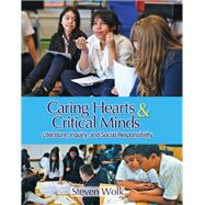 Caring Hearts and Critical Minds by Steven Wolk, 9781003838968