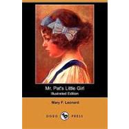 Mr. Pat's Little Girl by Leonard, Mary Finley; Emerson, St. Chase, 9781406558968