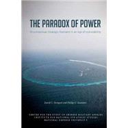 The Paradox of Power by Gompert, David C.; Saunders, Phillip C., 9781507778968