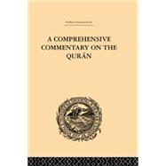 A Comprehensive Commentary on the Quran: Comprising Sale's Translation and Preliminary Discourse: Volume III by Wherry,E.M., 9780415868969