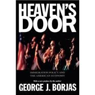 Heaven's Door by Borjas, George J., 9780691088969