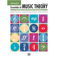 Alfred's Essentials of Music Theory, Book 3 by Surmani, Andrew, 9780882848969