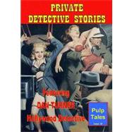 Private Detective Stories 1 by Bellem, Robert Leslie; Miller, Vance; Jennings, Tom; Calder, Ellery Watson, 9781440418969