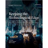 Keeping the Technological Edge by Hunter, Andrew P.; Crotty, Ryan, 9781442258969