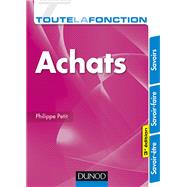 Toute la fonction Achats - 3e d. by Philippe Petit, 9782100748969