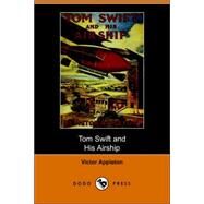 Tom Swift And His Airship by Appleton, Victor, II, 9781406508970