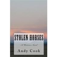 Stolen Horses by Cook, Andy, 9781441468970