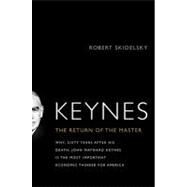 Keynes The Return of the Master by Skidelsky, Robert, 9781586488970