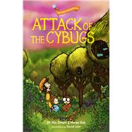 Attack of the Cybugs The Plano Adventures by Dirani, Mo; Goh, Hwee; Liew, 9789814828970