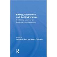 Energy, Economics, and the Environment by Daly, Herman E., 9780367168971