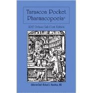 Tarascon Pocket Pharmacopoeia 2017: Deluxe Lab- coat Edition by Hamilton, MD, FAAEM, FACMT, FACEP, Editor in Chief, Richard J., 9781284118971
