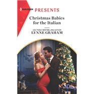 Christmas Babies for the Italian by Graham, Lynne, 9781335148971
