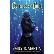 CREATURES LIGHT             MM by MARTIN EMILY B, 9780062688972