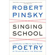 Singing School by Pinsky, Robert, 9780393348972