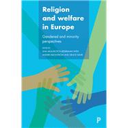Religion and Welfare in Europe by Molokotos-liederman, Lina; Backstrom, Anders; Davie, Grace, 9781447318972