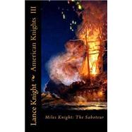 Miles Knight by Knight, Lance; Mason, Raymond D., 9781500778972