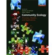 Community Ecology Processes, Models, and Applications by Verhoef, Herman A.; Morin, Peter J., 9780199228973