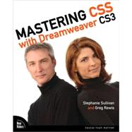 Mastering Css With Dreamweaver Cs3 by Sullivan, Stephanie; Rewis, Greg, 9780321508973