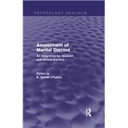 Assessment of Marital Discord: An Integration for Research and Clinical Practice by O'Leary; K. Daniel, 9780415728973